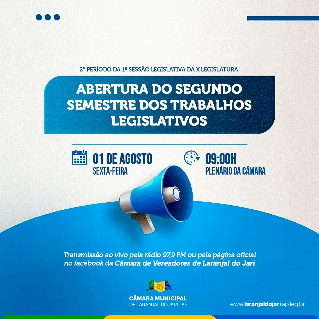 Câmara Municipal de Laranjal do Jari retoma os trabalhos legislativos nesta quinta-feira (01/08)